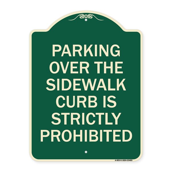 Parking Over Sidewalk Curb Is Strictly Prohibited Heavy-Gauge Aluminum Sign, 24" x 18", G-1824-23403